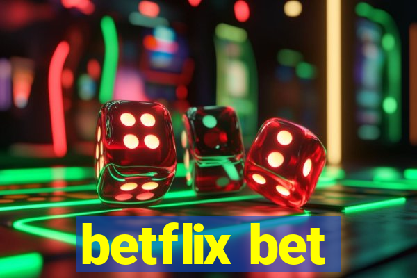 betflix bet